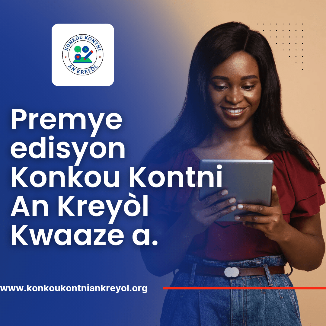 Konkou kontni An Kreyòl : Un concours pour mettre à l’honneur la langue créole” – Magazinews